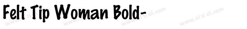 Felt Tip Woman Bold字体转换